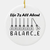 Het leven draait om evenwicht en motivatie inspira keramisch ornament (Achterkant)