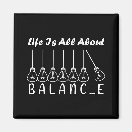 Het leven draait om evenwicht en motivatie inspira magneet (Voorkant)