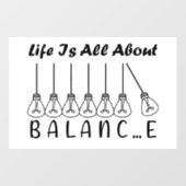 Het leven draait om evenwicht en motivatie inspira raamsticker (Vel)