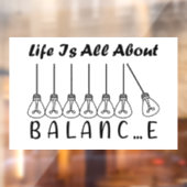 Het leven draait om evenwicht en motivatie inspira raamsticker (Vel 2)