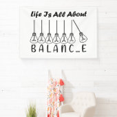 Het leven draait om evenwicht en motivatie inspira spandoek (Insitu)