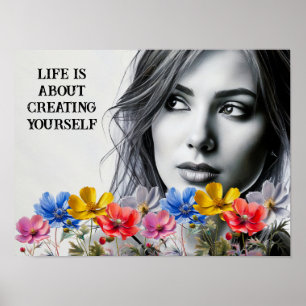 Het leven draait om het creëren van jezelf poster