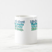 Het leven draait om het vinden van een soort gekke koffiemok (Center)