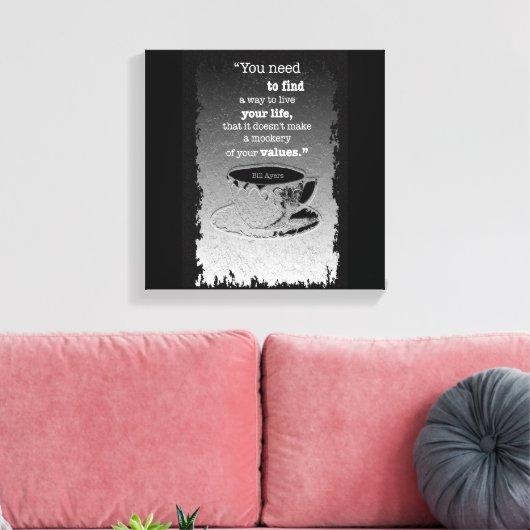 Het leven en de Waarden, geïllustreerd de citaat v Canvas Afdruk (Insitu (Woonkamer))