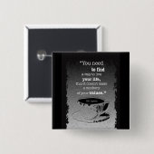 Het leven en de Waarden, geïllustreerd de citaat v Vierkante Button 5,1 Cm (Voorkant /achterkant)