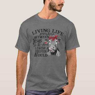 Het leven ergens tussen Jezus en het hart T-shirt