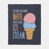 Het leven gaat niet alleen over Wiskunde. Er is oo Fleece Deken (Voorkant)