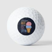 Het leven gaat niet alleen over Wiskunde. Er is oo Golfballen (Voorkant)