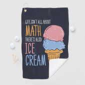 Het leven gaat niet alleen over Wiskunde. Er is oo Golfhanddoek (Insitu)