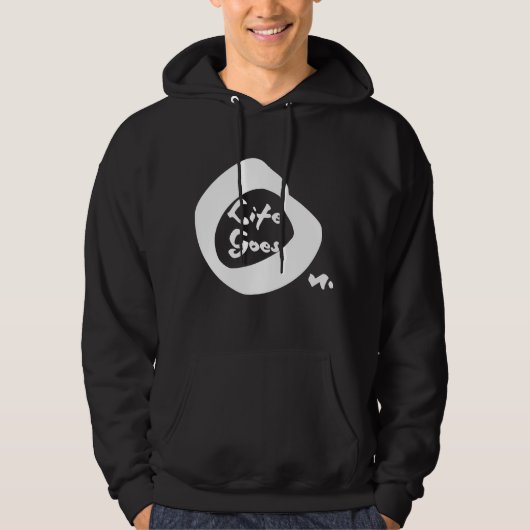 Het leven gaat op Nice tekst Inspirerend Hoodie (Voorkant)