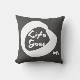 Het leven gaat op Nice tekst Inspirerend Kussen