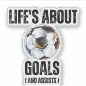 Het leven gaat over doelen en helpt grappig voetba sticker (Voorkant)
