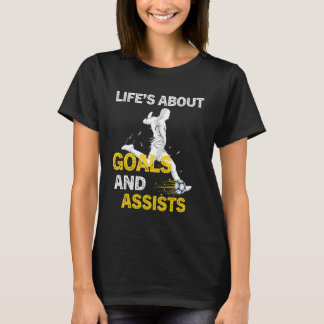 Het leven gaat over doelen en helpt voetballen van t-shirt