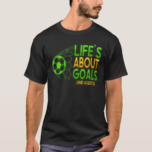 Het leven gaat over doelen en helpt voetzoekerspel t-shirt