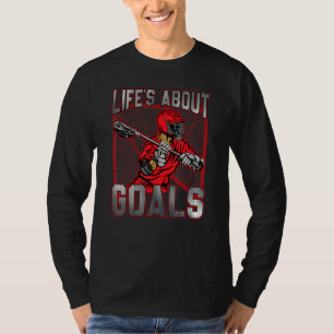 Het leven gaat over doelen Lacrosse Lax Team Lacro T-shirt