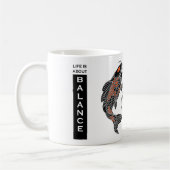 Het leven gaat over evenwicht. Twee symbolen voor Koffiemok (Links)