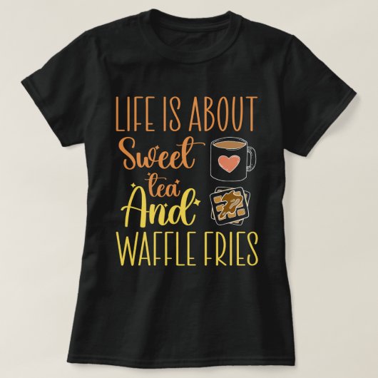 Het leven gaat over zoete thee en wafelfrietjes gr t-shirt (Design voorkant)