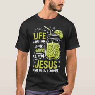 Het Leven Gaf Me Citroenen Maar Mijn Jezus Maakt C T-shirt