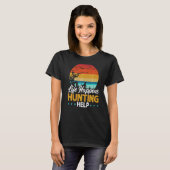 Het leven gebeurt als jagers dieren helpen jager d t-shirt (Voorkant volledig)