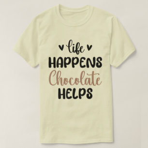 Het leven gebeurt Chocolade helpt familie ontbijt T-shirt