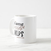 Het leven gebeurt Chocolate Helpt het gebruiken Ci Koffiemok (Voorkant links)