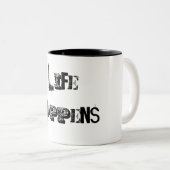"Het leven gebeurt" Cup Tweekleurige Koffiemok (Voorkant rechts)