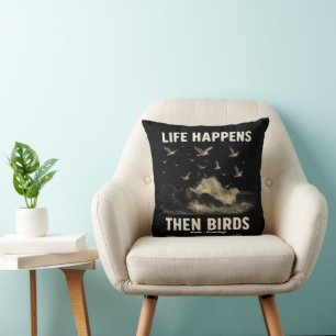 Het leven gebeurt dan Vogels Funny Zeemeeuw Quote Kussen