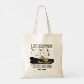 Het leven gebeurt dan Vogels Funny Zeemeeuw Quote  Tote Bag (Achterkant)