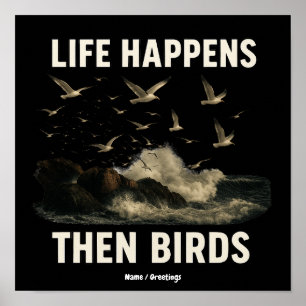 Het Leven Gebeurt Dan Vogels Grappige Meeuw Citaat Poster