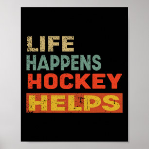Het Leven Gebeurt Hockey Helpt Grappige IJshockey Poster