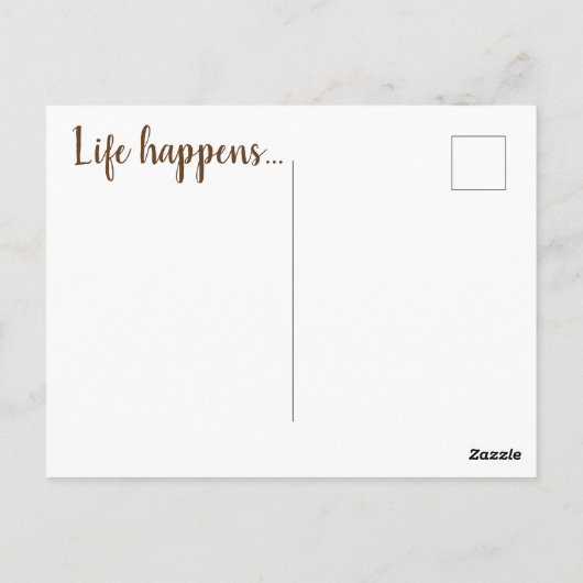 Het leven gebeurt Inspirerend Briefkaart (Achterkant)