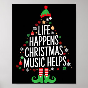 Het Leven Gebeurt Kerst Muziek Helpt Overeenkomend Poster