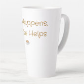 Het Leven Gebeurt, Koffie Helpt – Grappige Koffie Latte Mok (Rechterhoek)