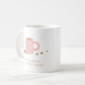 Het leven gebeurt koffie helpt koffiemok (Voorkant links)