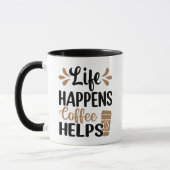 Het Leven Gebeurt, Koffie Helpt Mok (Links)