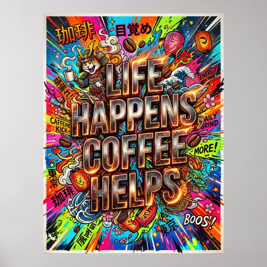 het leven gebeurt, koffie helpt poster (Voorkant)