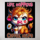 Het Leven Gebeurt, Koffie Helpt Poster (Voorkant)