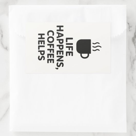 Het leven gebeurt, koffie helpt sticker (Tas)