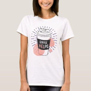 Het leven gebeurt koffie helpt t-shirt