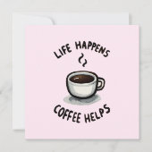 Het leven gebeurt, koffie helpt - voor koffieliefh (Voorkant)