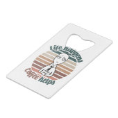 Het leven gebeurt met koffie|Het beste cadeau voor Creditkaart Flessenopener (Achterkant Gekanteld)