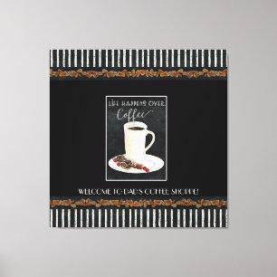 Het leven gebeurt over vaders coffeeshop zwart op  canvas afdruk