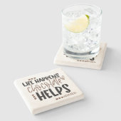 Het leven gebeurt verkiesbaar Helpt een humoristis Stenen Onderzetter (Zijkant)