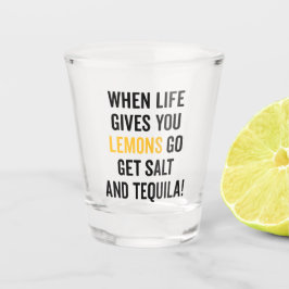 Het leven geeft je Lemons Funny Quote Shot Glas