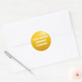 Het leven geeft niemand citroenen ronde sticker (Envelop)