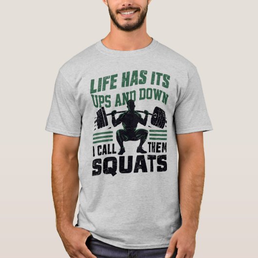 Het leven heeft zijn ups en downs t-shirt (Voorkant)