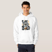 Het leven houdt van de durf hoodie (Voorkant volledig)
