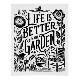Het leven in de tuin is beter perfect poster
