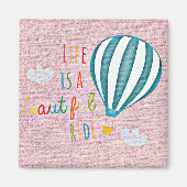 Het leven in een hete luchtballon is een mooie rit magneet (Voorkant)