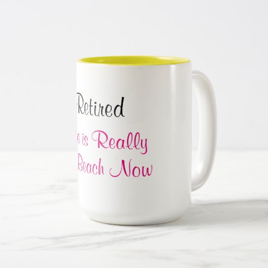 Het leven in ruste is nu echt een strand - tweekleurige koffiemok (Voorkant rechts)